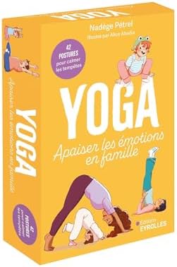 Yoga : apaiser les émotions en famille = 42 postures pour calmer les tempêtes - Routinea
